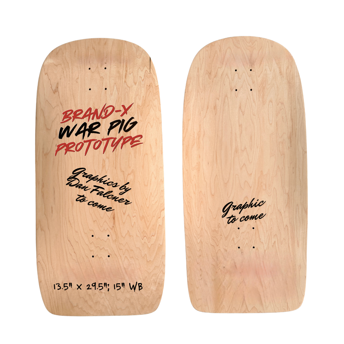 Brand-X WAR PIG Deck 13.5" x 29.5" (PRE-ORDER, JANUARY 2027)
